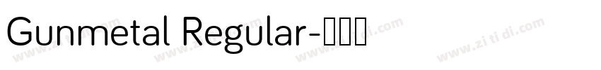 Gunmetal Regular字体转换